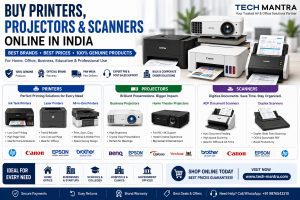 Buy Printers, Projectors & Scanners Online in India | Tech Mantra