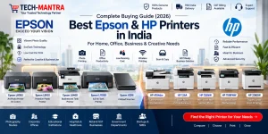Best Epson & HP Printers in India
